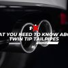 Twin Tip Tailpipes