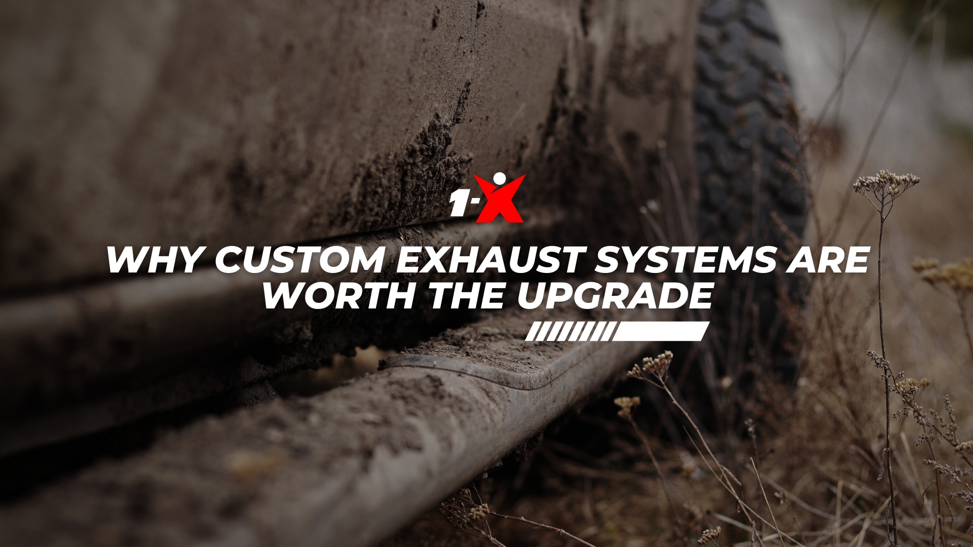 Why Custom Exhaust Systems Are Worth the Upgrade